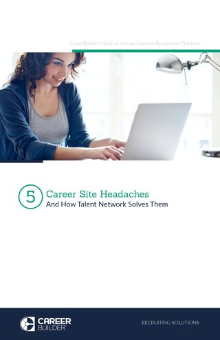 5 Career Site Headaches that Talent Network Can Solve