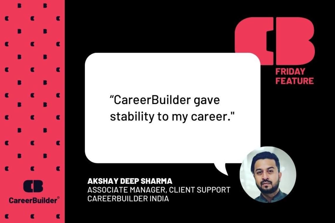 Employee spotlight: Akshay Deep Sharma, associate manager, client support