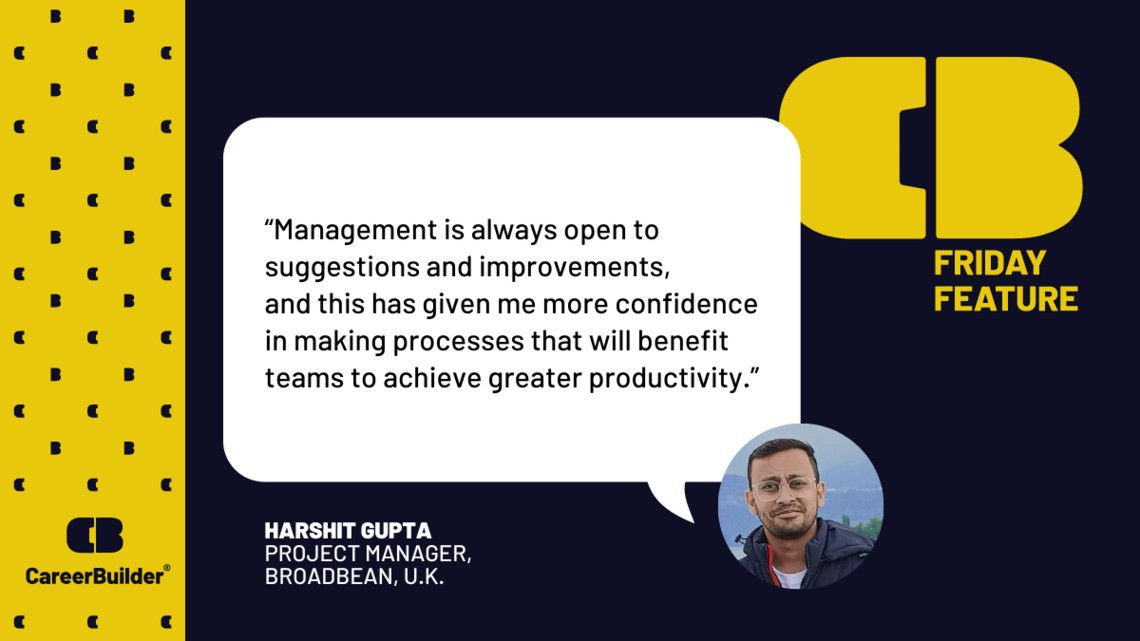 Employee spotlight: Harshit Gupta, project manager, Broadbean