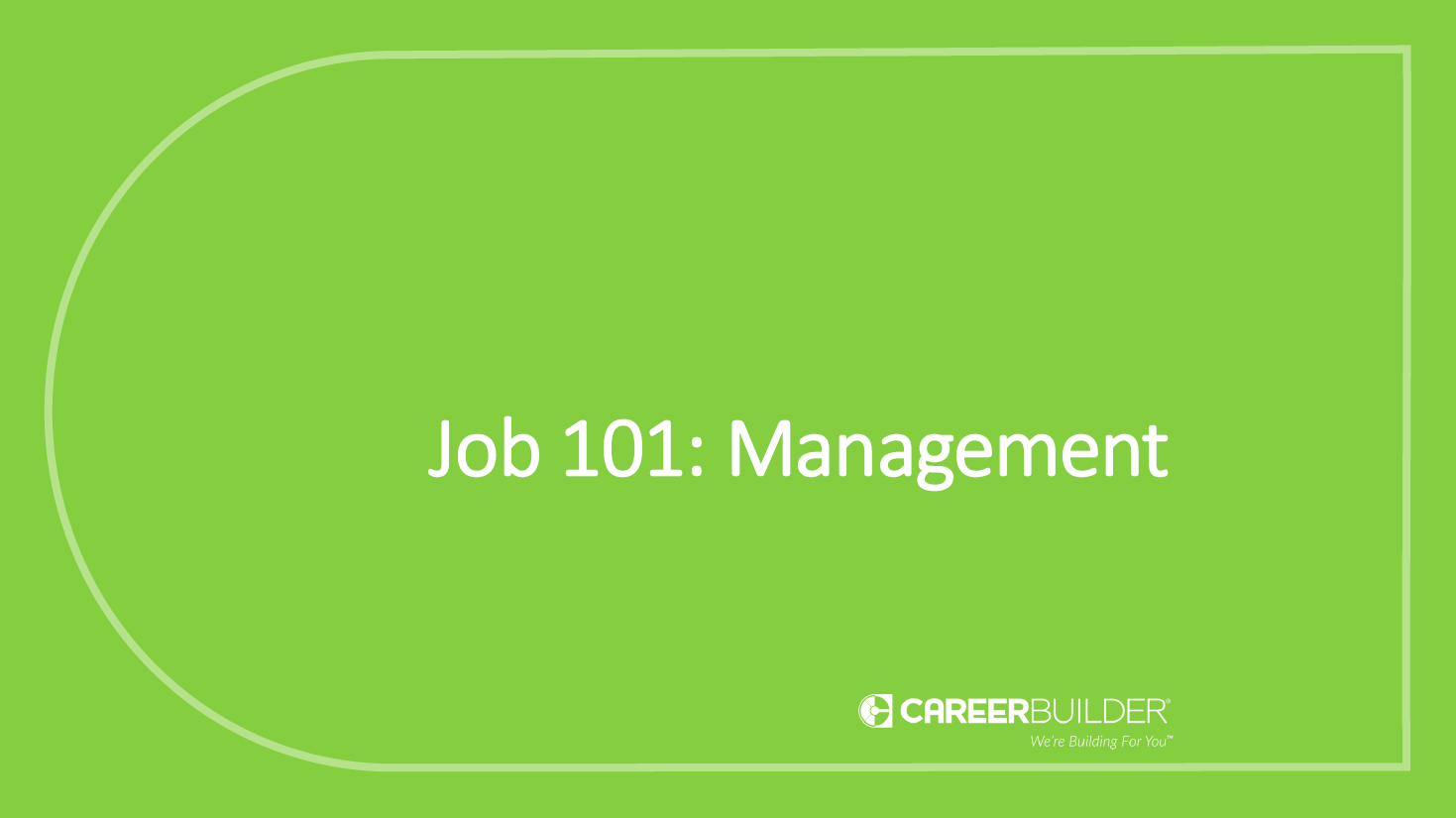 Job 101: Management