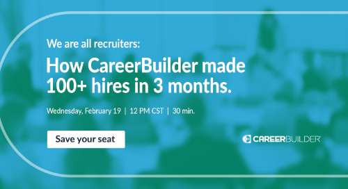 We are all recruiters: How CareerBuilder made 100+ hires in 3 months