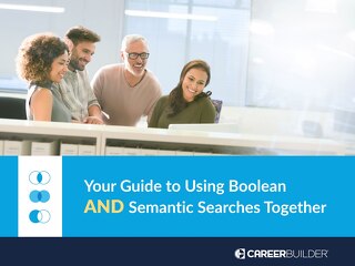 Your Guide to Using Boolean AND Semantic Searches Together